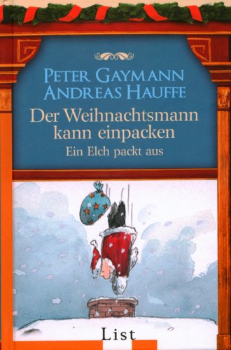 Product Image: Der Weihnachtsmann kann einpacken, ein Elch packt aus