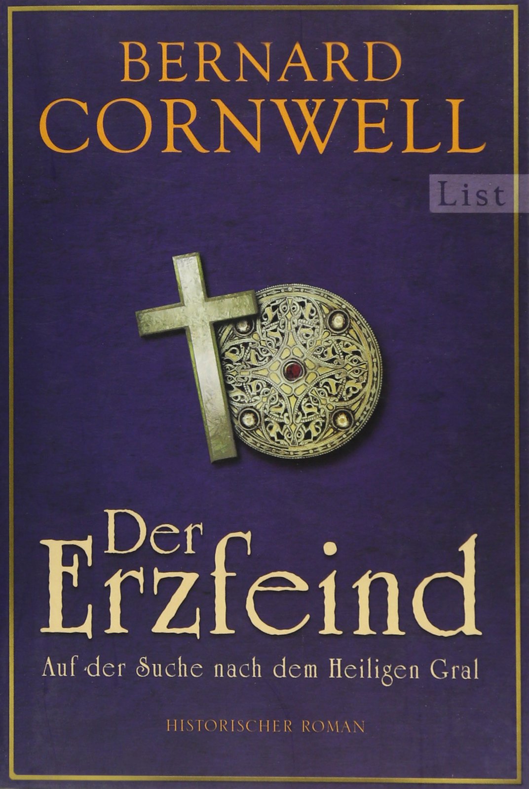 Der Erzfeind: Auf der Suche nach dem Heiligen Gral Contemporary literature