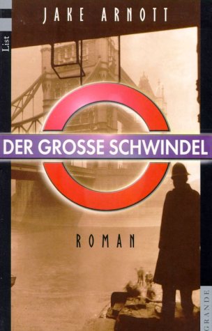 Der große Schwindel: Roman. Aus d. Engl. v. Andree Hesse Books