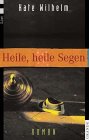 Heile, heile Segen: Roman. Aus d. Amerikan. v. Stefanie Mierswa Books