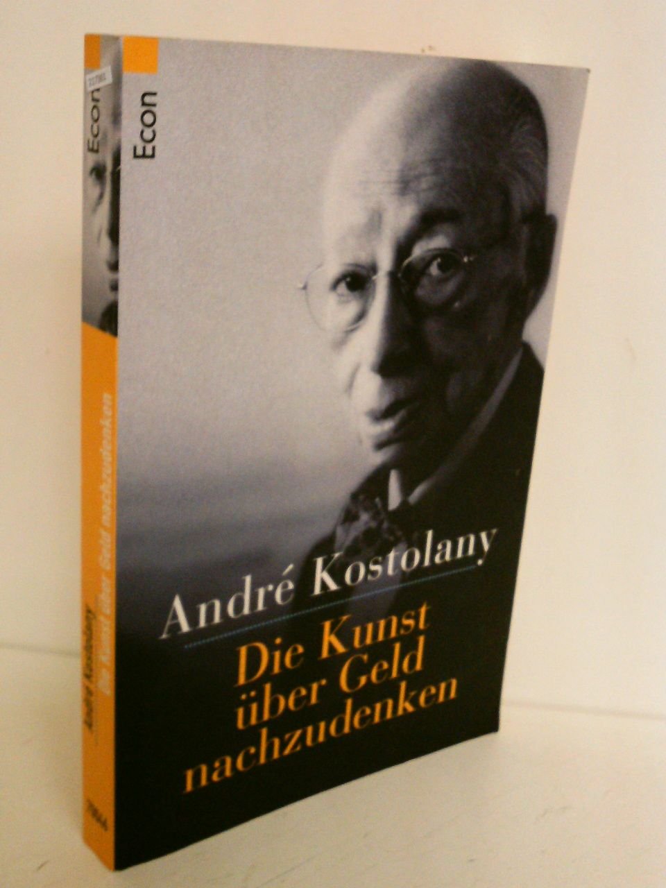 Die Kunst über Geld nachzudenken (Ullstein Sachbuch) Business, Finance & Career