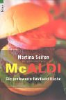 McAldi: Die preiswerte Fastfood-Küche Cooking & Enjoying