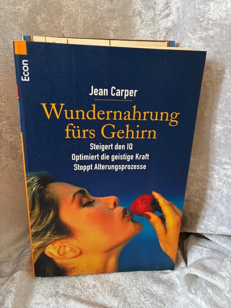 Wundernahrung fürs Gehirn. Steigert den IQ. Optimiert die geistige Kraft. Stoppt Alterungsprozesse Contemporary literature