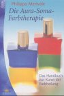 Die Aura-Soma-Farbtherapie Religion & Esotericism