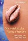 Die Weisheit der inneren Stimme Lifestyle
