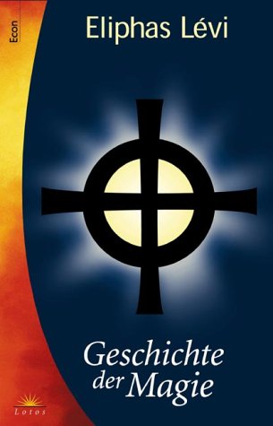 Geschichte der Magie Second hand books on Religion & Esotericism