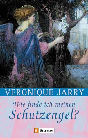 Wie finde ich meinen Schutzengel?. Der Geburtstag und die himmlischen Mächte Books