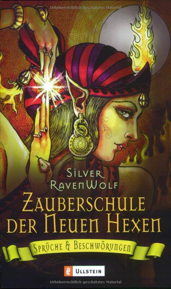 Zauberschule der Neuen Hexen: Sprüche und Beschwörungen Religion & Esotericism