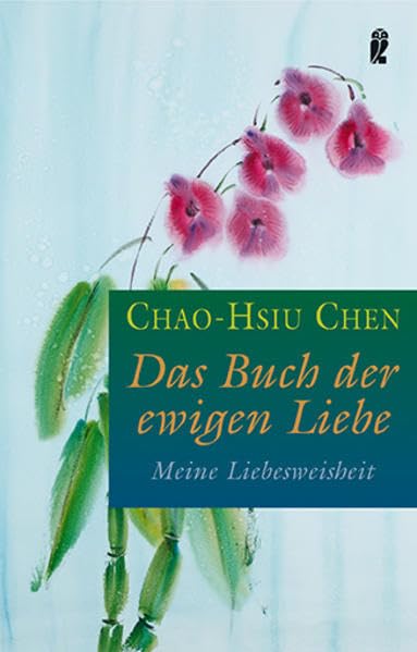 Das Buch der ewigen Liebe: Meine Liebesweisheit (Ullstein Taschenbuch) Religion & Esotericism