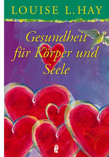 Gesundheit für Körper und Seele: Die durchgehend farbig illustrierte Geschenkausgabe einmalig im Taschenbuch (Ullstein Esoterik) Lifestyle