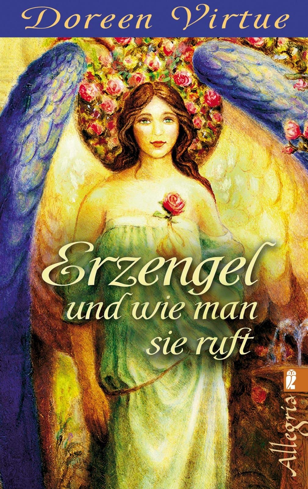 Erzengel und wie man sie ruft Religion & Esotericism