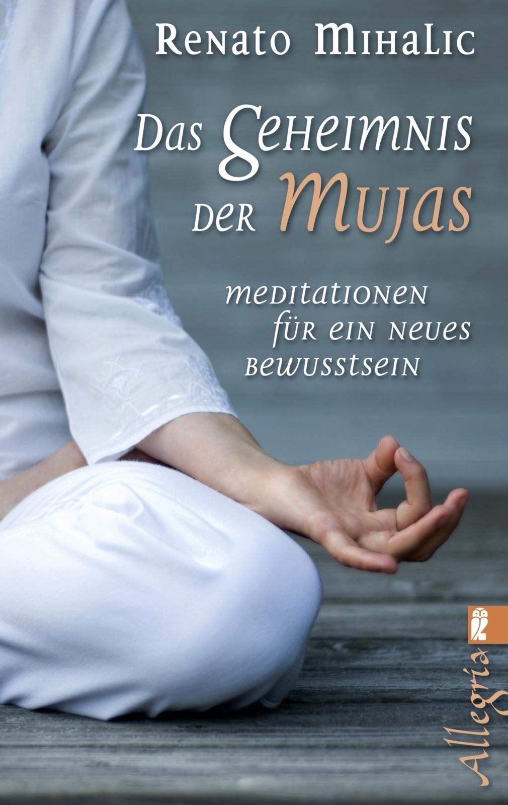 Das Geheimnis der Mujas Religion & Esotericism