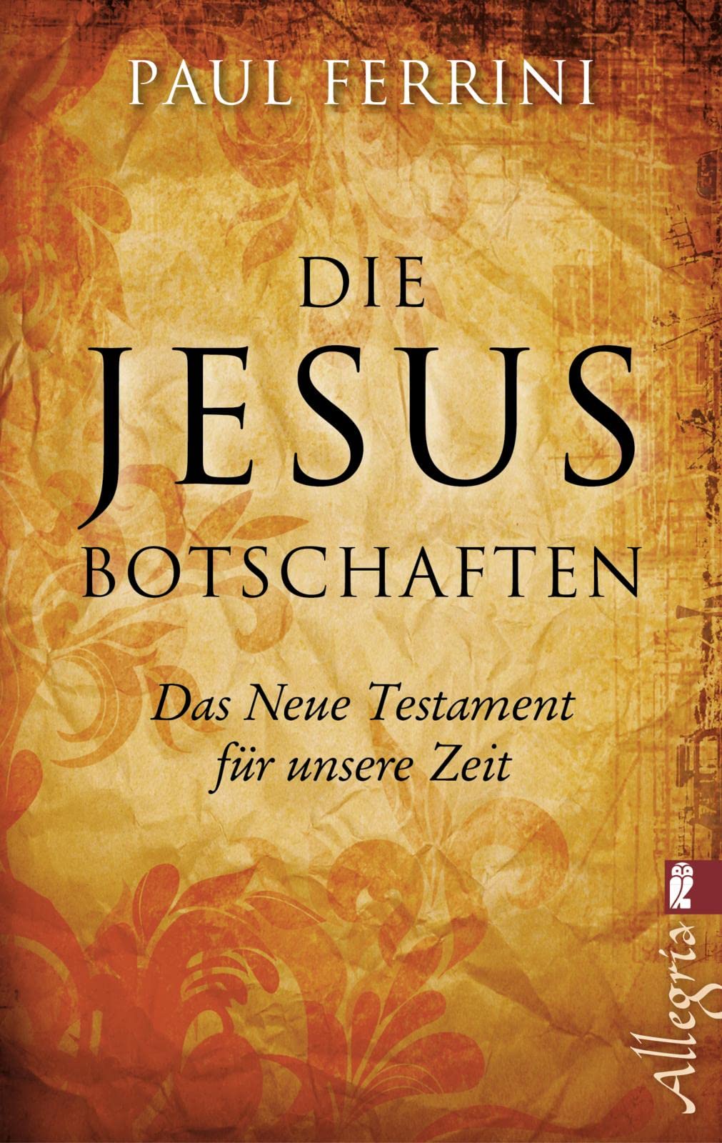 Die Jesus-Botschaften Politics & History books