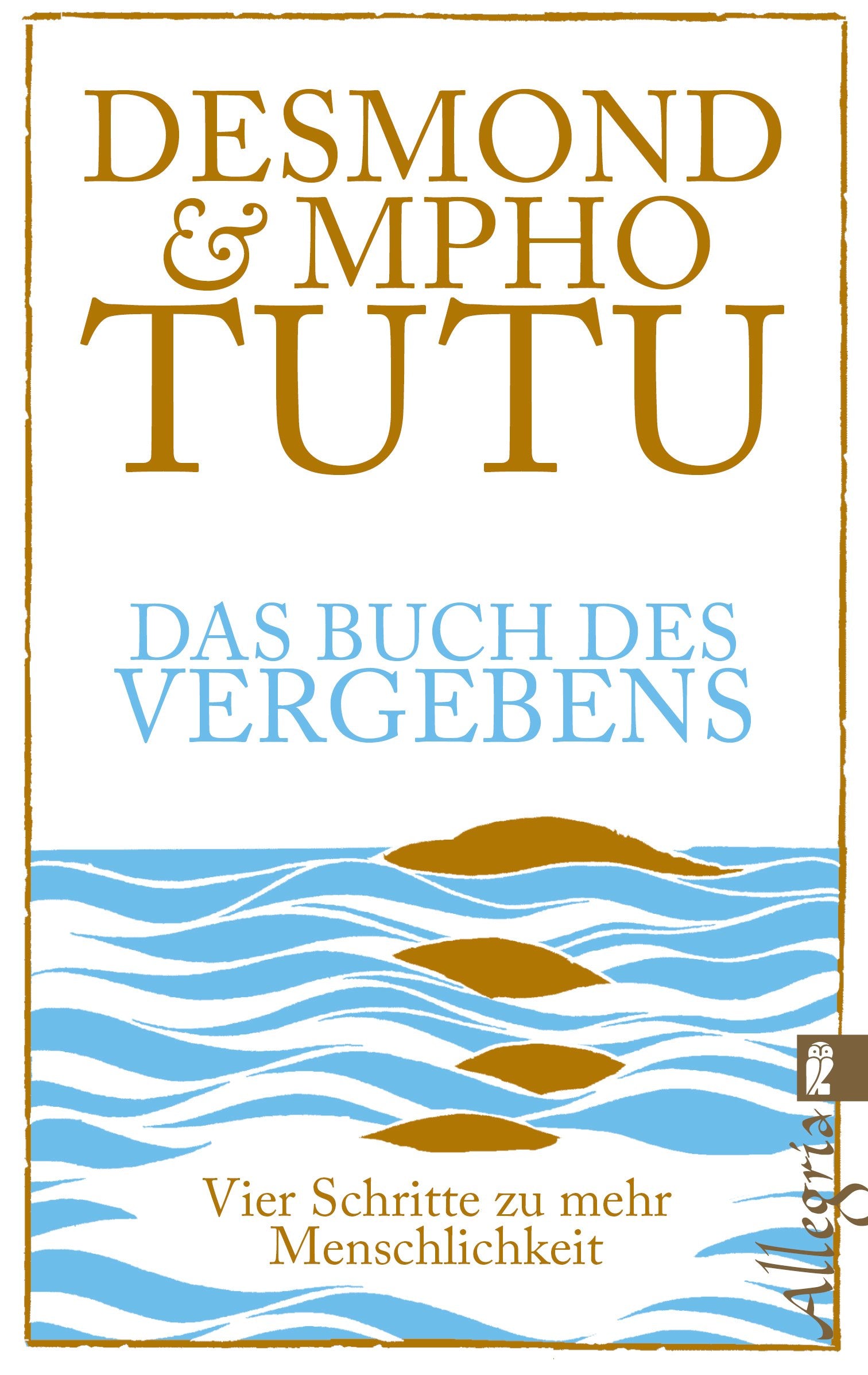 Das Buch des Vergebens: Vier Schritte zu mehr Menschlichkeit Philosophy