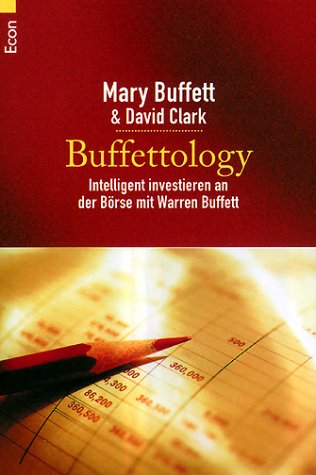 Buffettologie: Intelligent investieren an der Börse mit Warren Buffett Business, Finance & Career