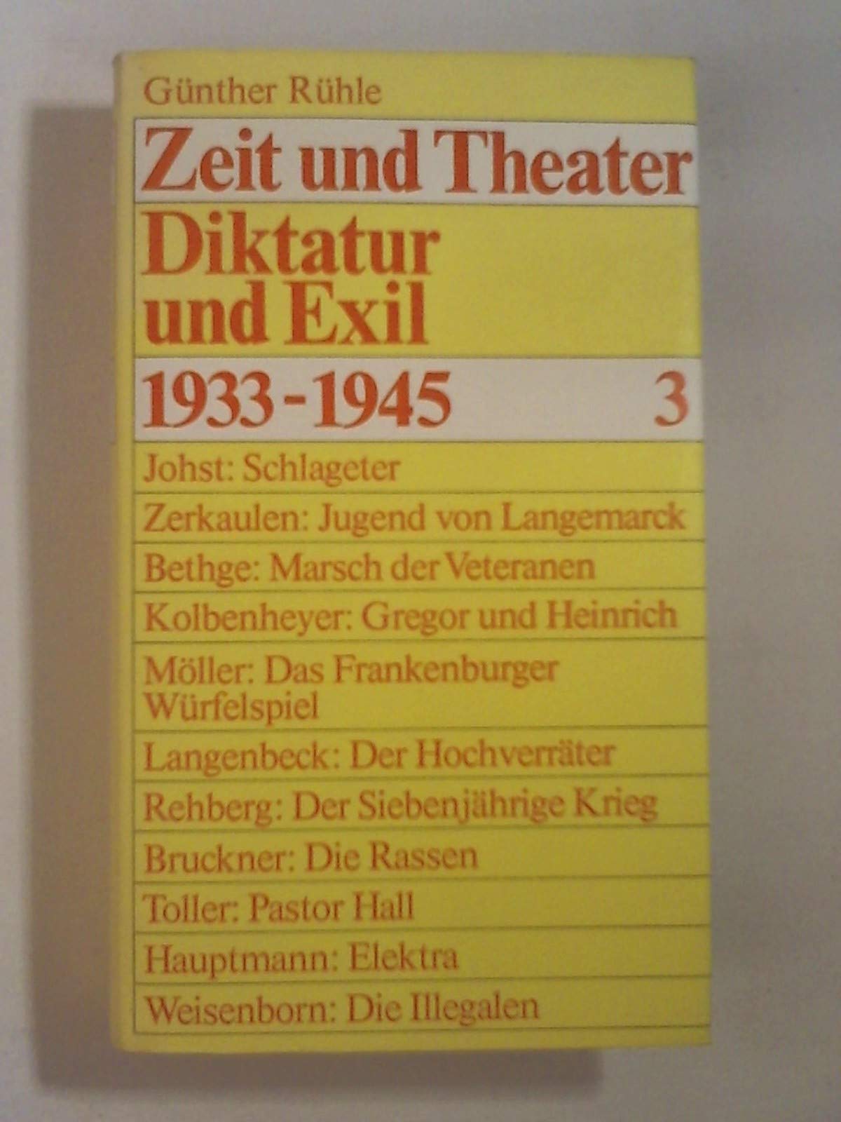 Zeit und Theater. Diktatur und Exil. 1933-1945. Band 3. Dünndruck. Books