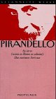 Pirandello, Luigi, Bd.10 : So ist es (wenn es Ihnen so scheint) Drama