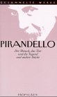 Pirandello, Luigi, Bd.12/1 : Der Mensch, das Tier und die Tugend und andere Stücke Drama