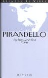 Pirandello, Luigi, Bd.15 : Der Mann seiner Frau Classics