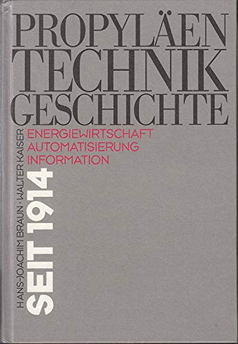 Propyläen Technikgeschichte, Band 5: Energiewirtschaft - Automatisierung - Information Books