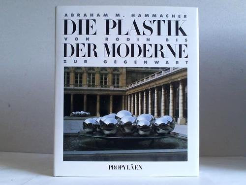 Die Plastik der Moderne. Von Rodin bis zur Gegenwart Film, Art & Culture