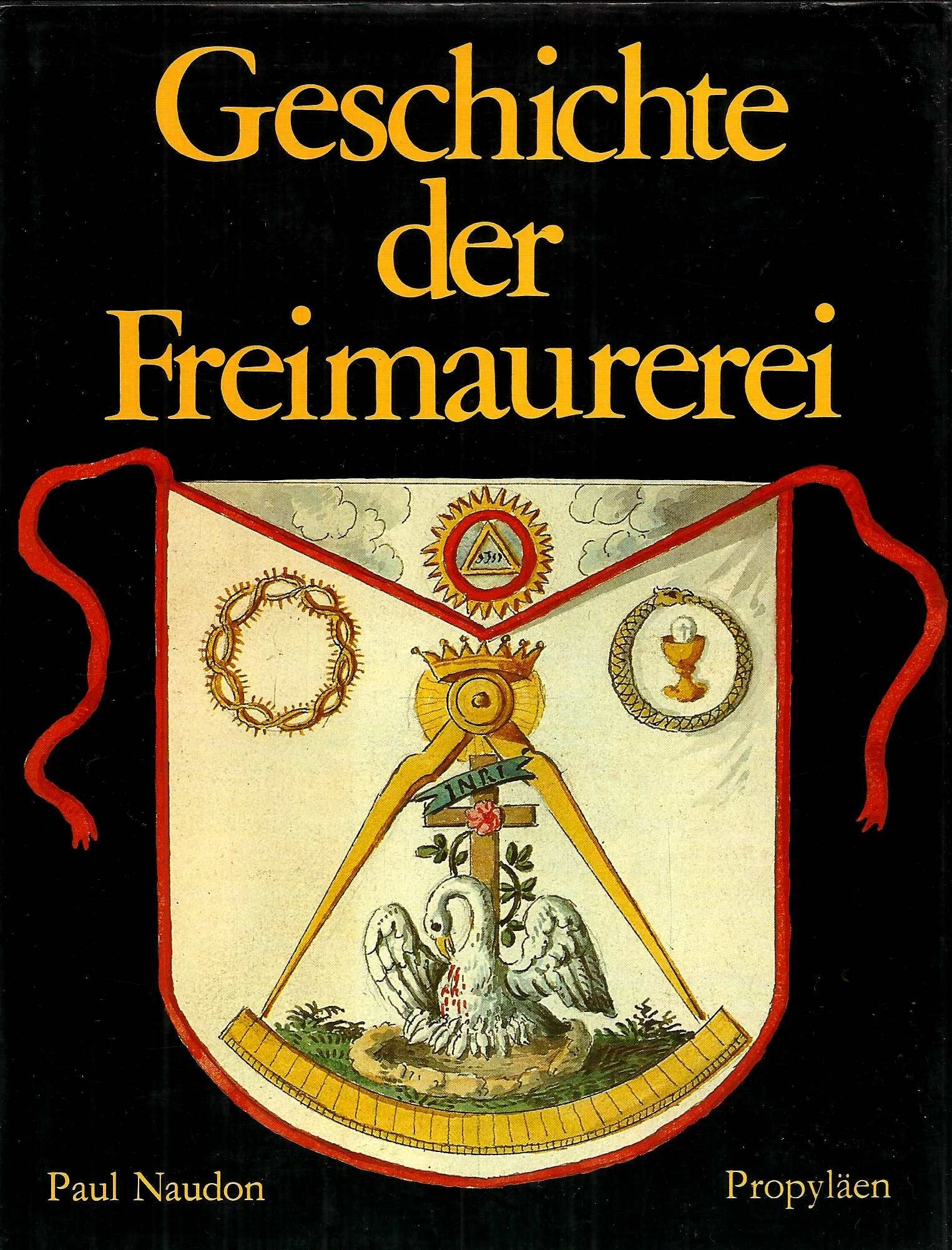 Geschichte der Freimaurerei Religion & Esotericism
