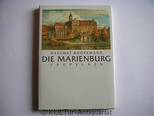 Die Marienburg im 19. Jahrhundert Architecture