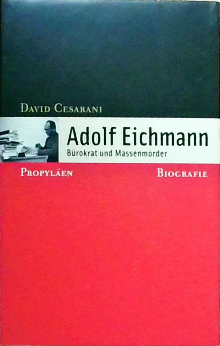 Adolf Eichmann: Bürokrat und Massenmörder - Biografie Memories