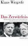 Das Zerwürfnis: Helmut Schmidt, Jimmy Carter und die Krise der deutsch-amerikanische Beziehungen Politics & Society Books