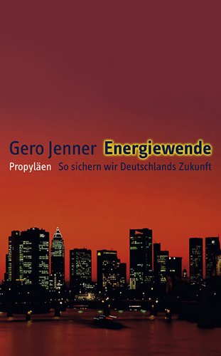 Energiewende: So sichern wir Deutschlands Zukunft Film, Art & Culture