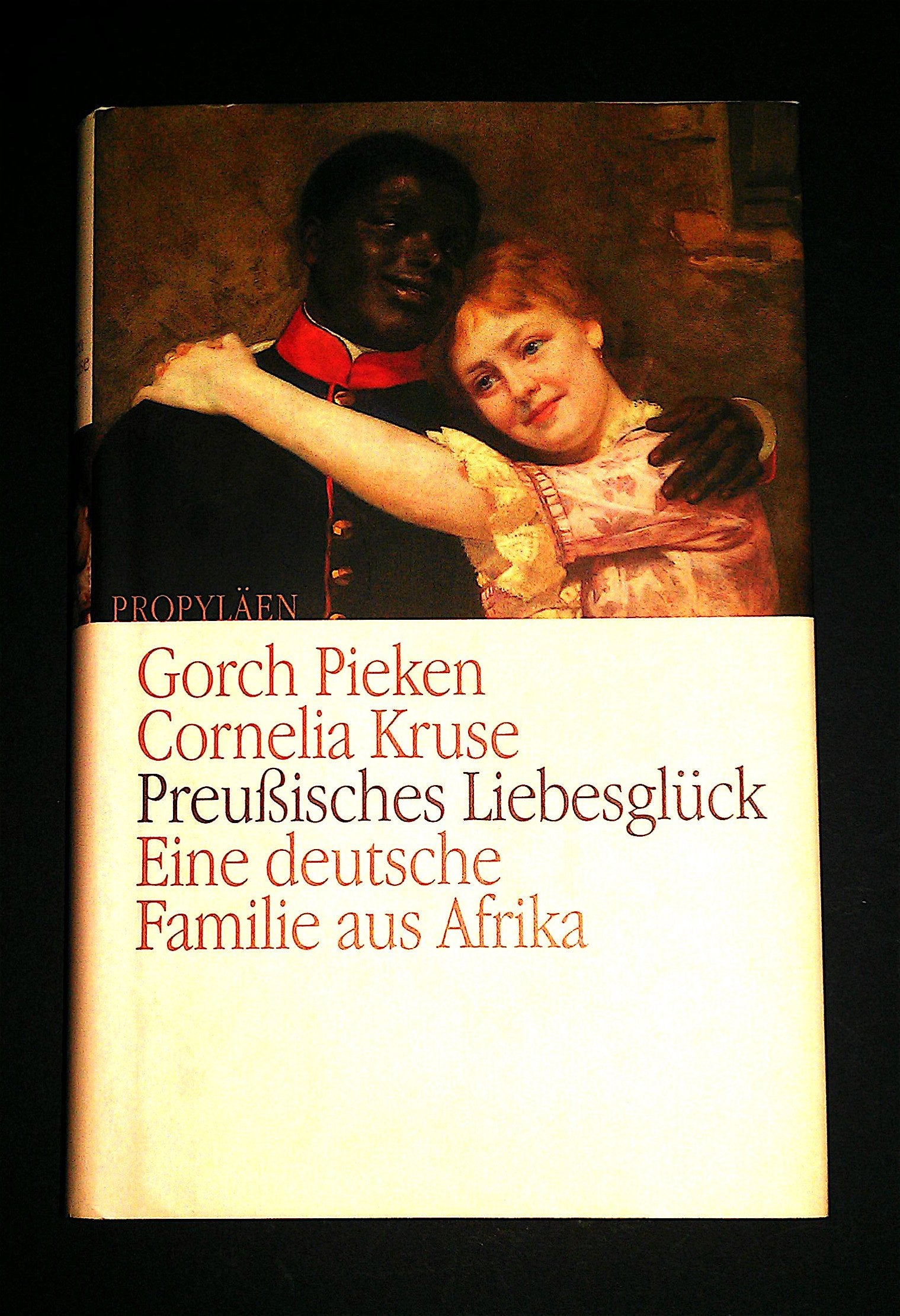 Preußisches Liebesglück: Eine deutsche Familie aus Afrika Memories