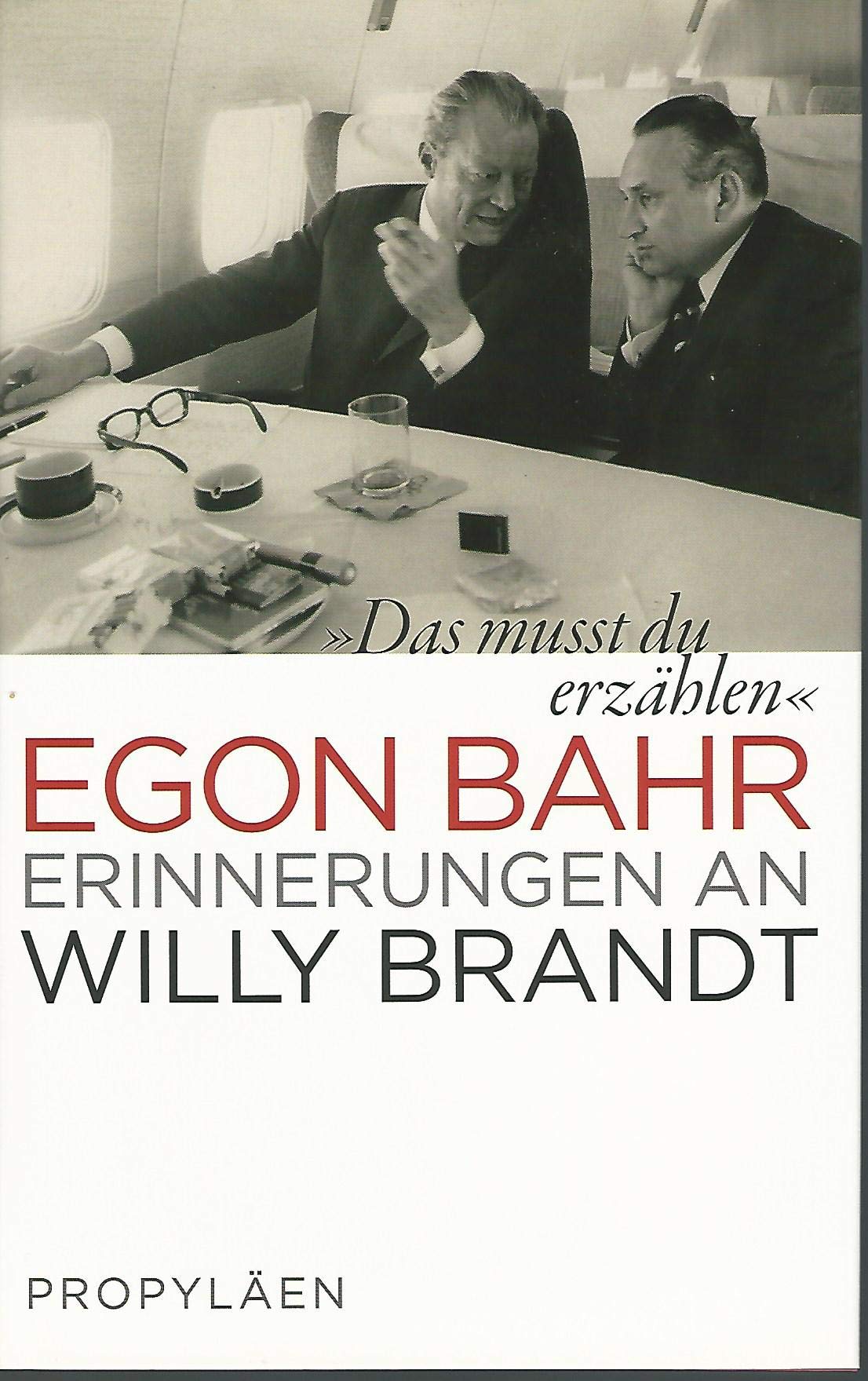 'Das musst du erzählen': Erinnerungen an Willy Brandt Memories