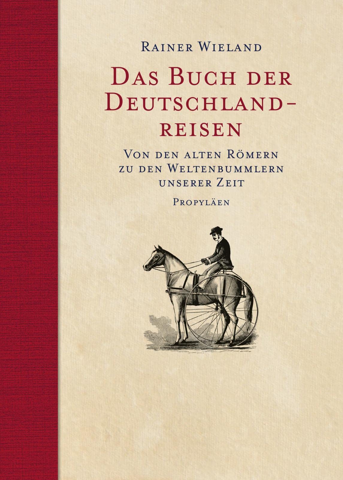 Das Buch der Deutschlandreisen Historical Fiction