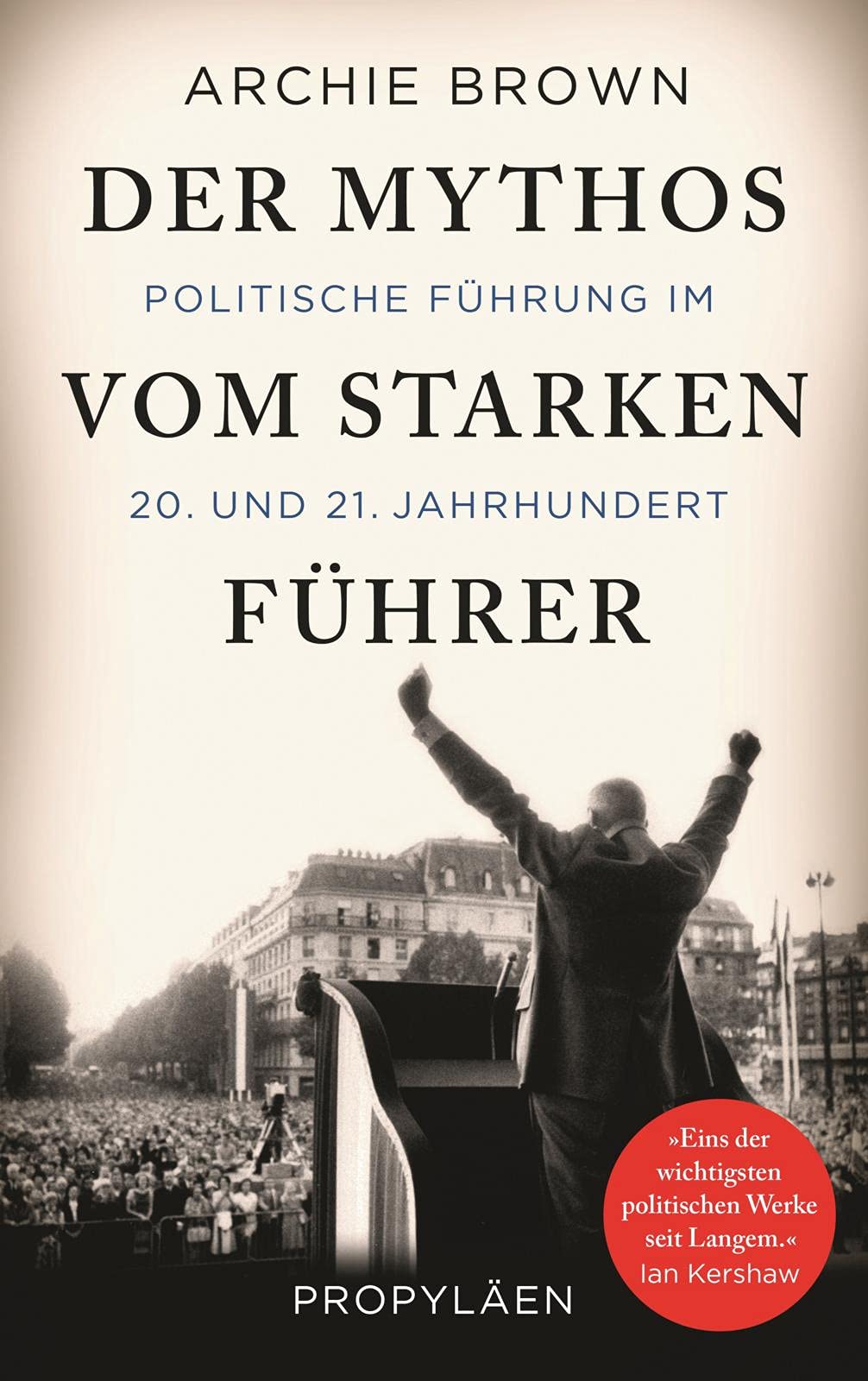 Der Mythos vom starken Führer Social Sciences