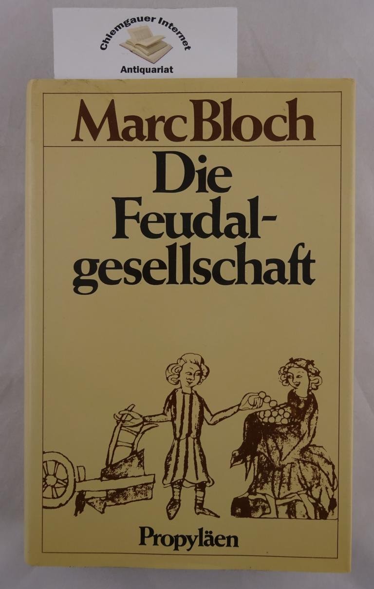 Die Feudalgesellschaft Social Sciences