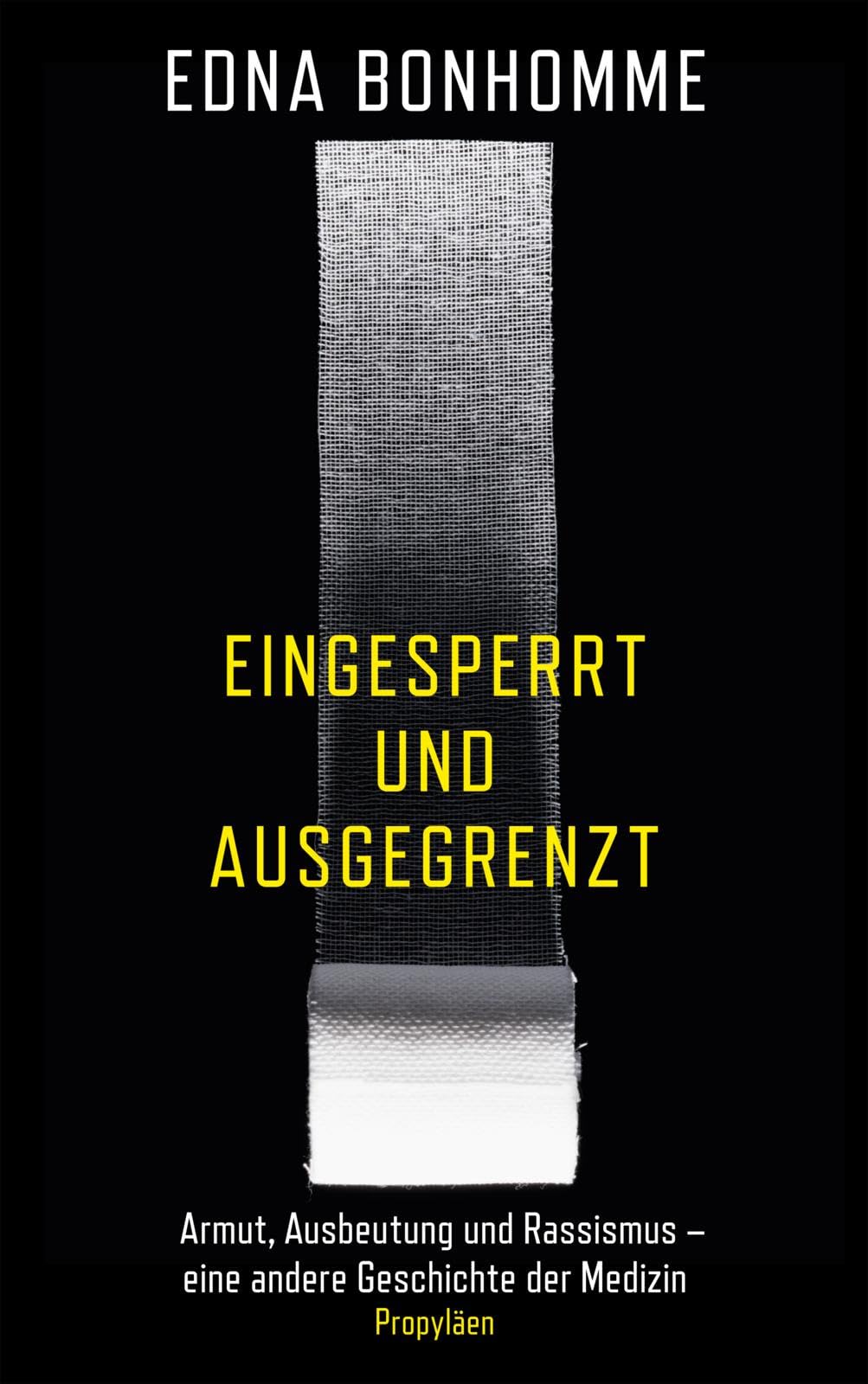 Eingesperrt und ausgegrenzt Medicine