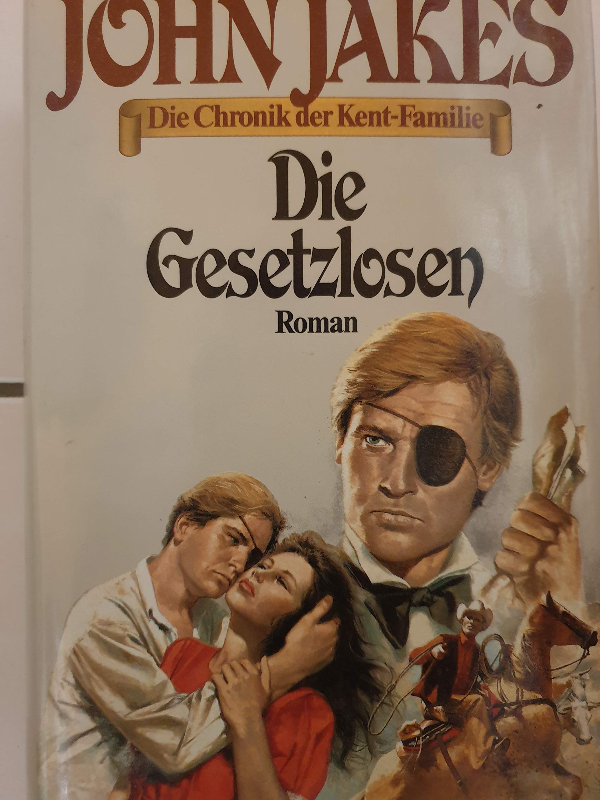 Die Chronik der Kent- Familie VII. Die Gesetzlosen Books