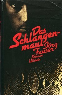 Das Schlangenmaul. Roman Contemporary literature Books