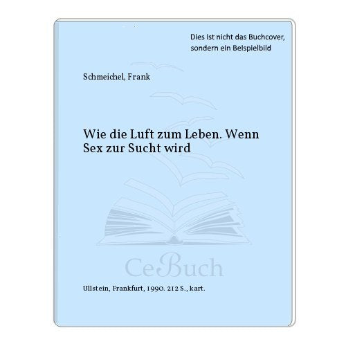 Wie die Luft zum Leben: Wenn Sex zur Sucht wird Partnership & Love