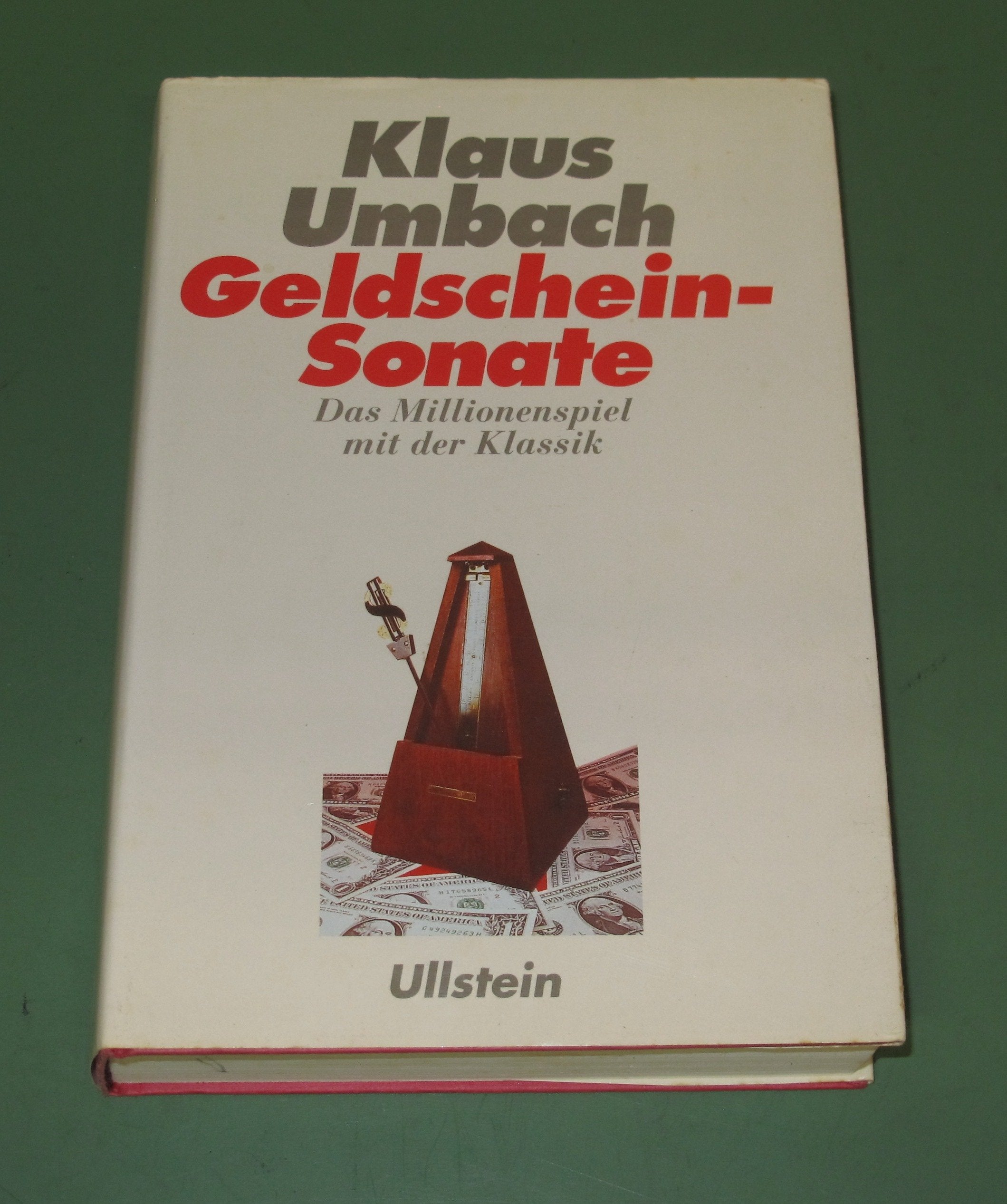 Geldschein - Sonate. Das Millionenspiel mit der Klassik Business, Finance & Career