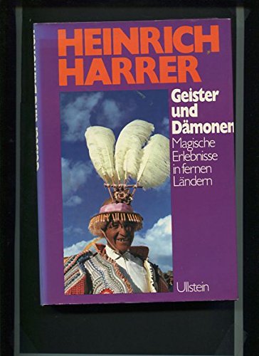 Geister und Dämonen: Magische Abenteuer in fernen Ländern Travelogues