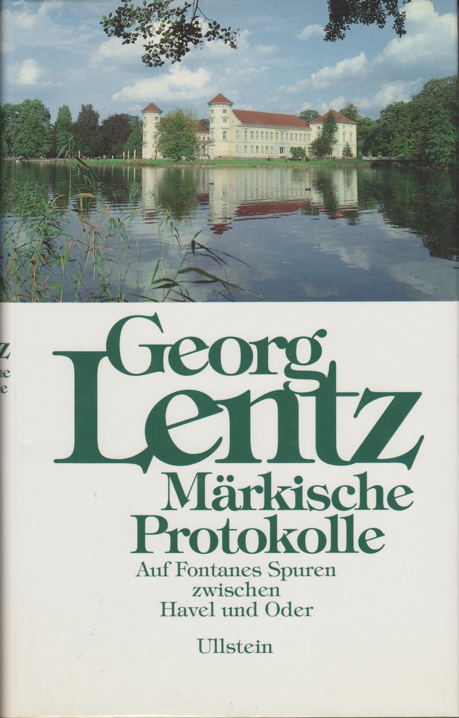 Märkische Protokolle. Auf Fontanes Spuren zwischen Havel und Oder (Das literarische Gesamtwerk in Einzelbänden, Band 2) Travelogues