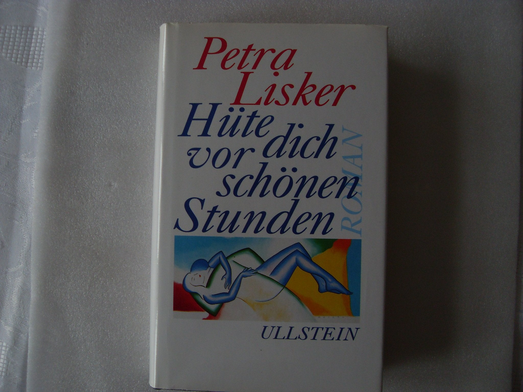 Hüte dich vor schönen Stunden Books
