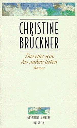 Das eine sein, das andere lieben (0): Roman Contemporary literature