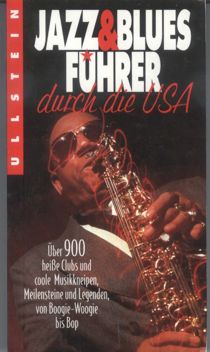 Jazz-Führer & Blues-Führer durch die USA Arts & Music