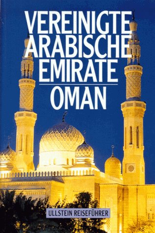 Vereinigte Arabische Emirate, Oman Travel