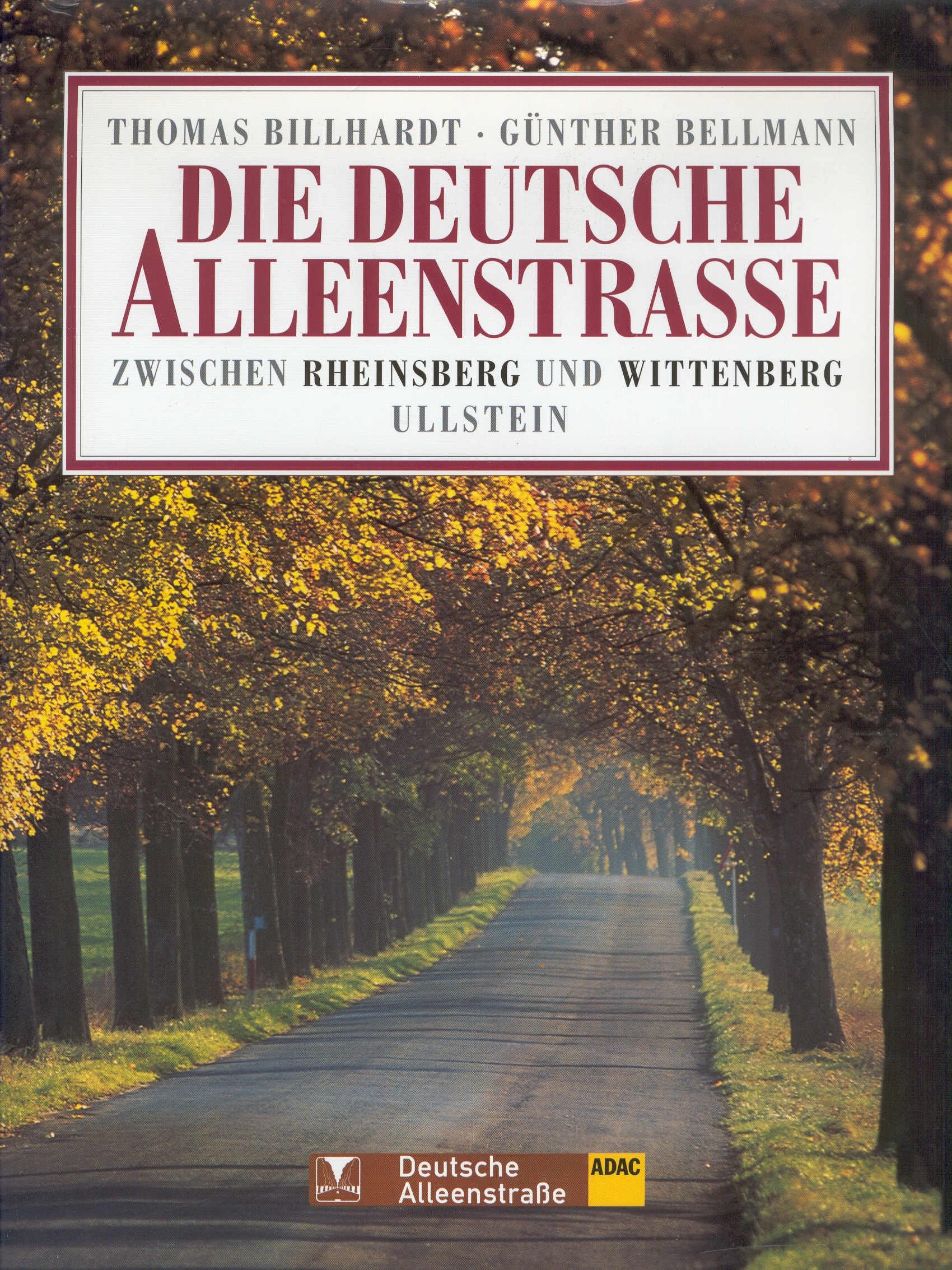 Die Deutsche Alleenstraße, Zwischen Rheinsberg und Wittenberg Travel