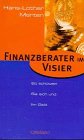 Finanzberater im Visier Business, Finance & Career