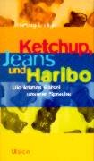 Ketchup, Jeans und Haribo Film, Art & Culture
