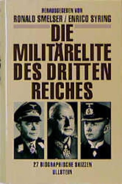 Die Militärelite des Dritten Reiches Politics & History